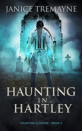 Haunting in Hartley by Janice Tremayne