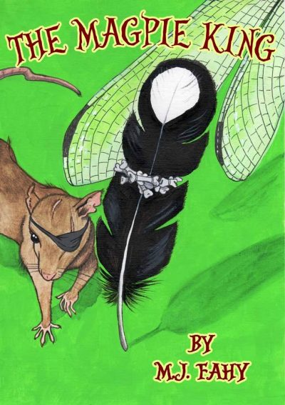 The Magpie King by M. J. Fahy