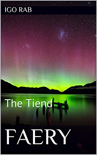 Featured Book: Faery: The Tiend by Igo Rab