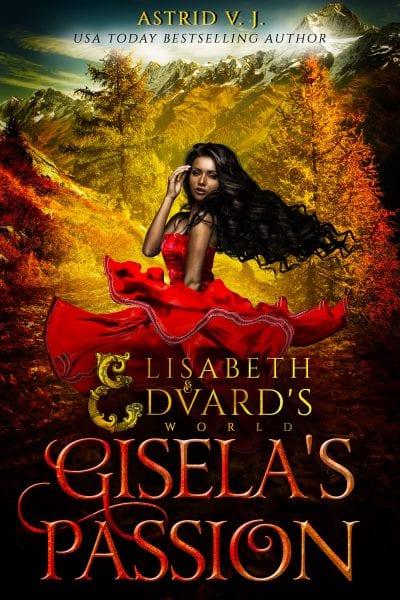 Gisela’s Passion by Astrid V.J.