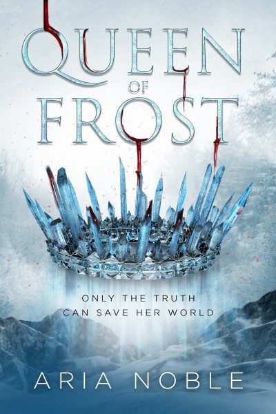 Featured Book: Queen of Frost by Aria Noble